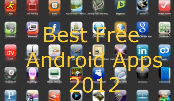Best free Android apps of 2012 - Android Authority