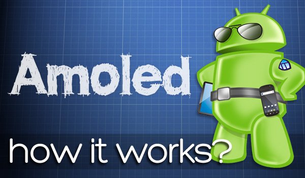 HOW-IT-WORKS AMOLED