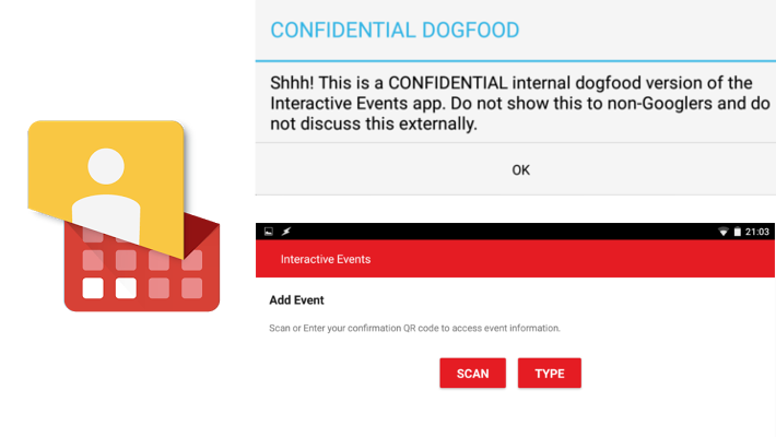 Google Interactive Events Dogfood confidential warning