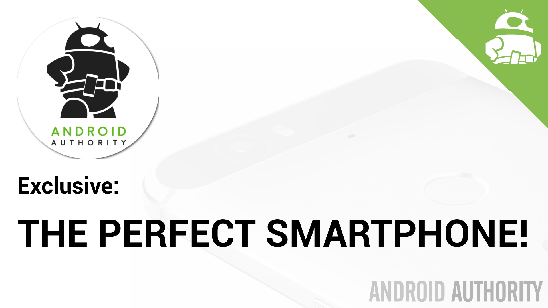 Android-Authority-Perfect-Smartphone