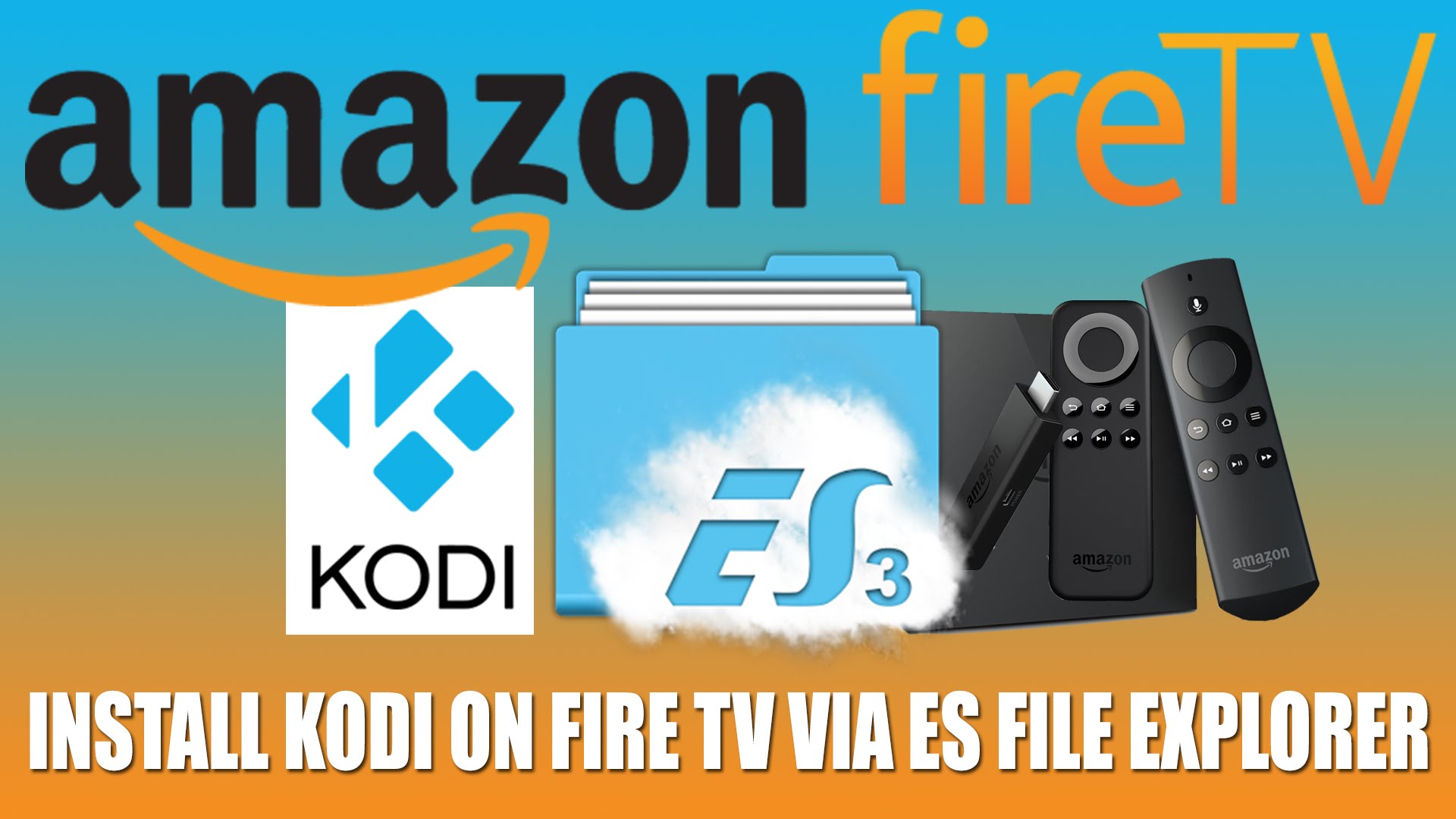 Kodi on Fire stick es file explorer