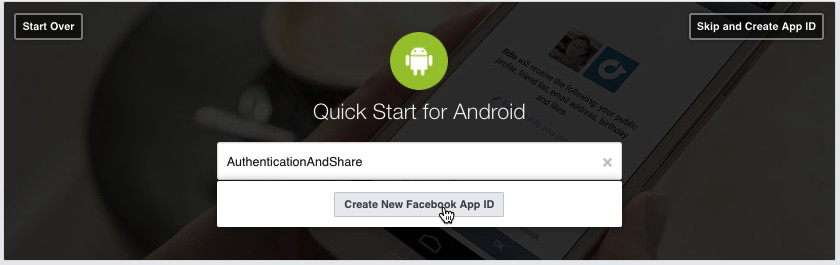 Create a new Facebook App ID for your android app