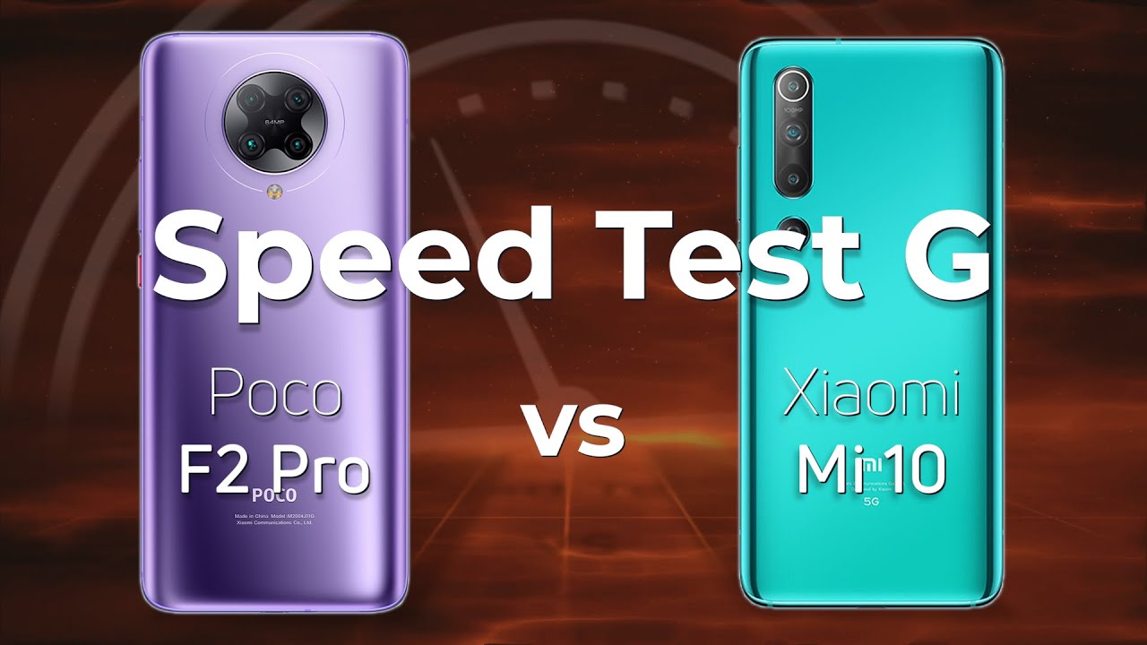 poco f2 pro vs xiaomi mi 10 speed test g