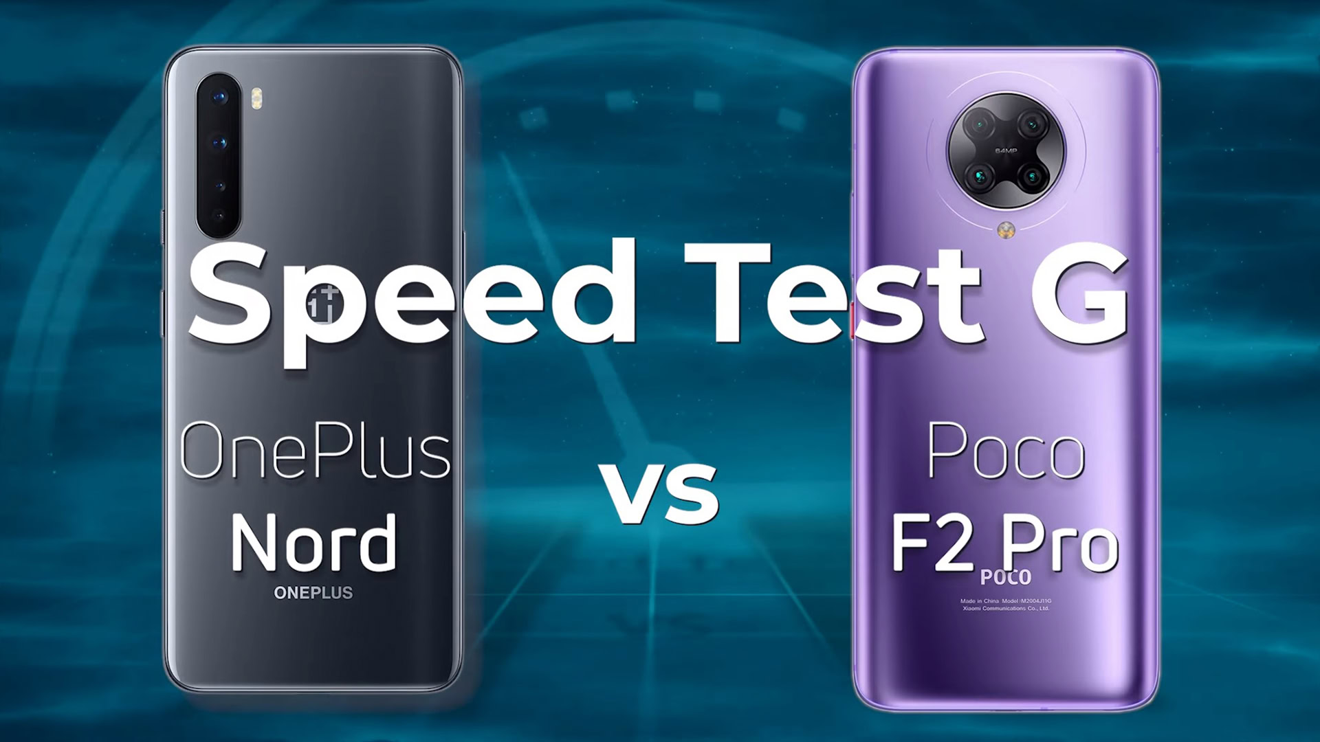 OnePlus Nord vs POCO F2 Pro Speed Test G