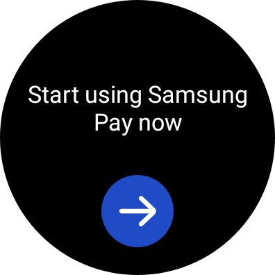 Galaxy Watch Start Using Samsung Pay