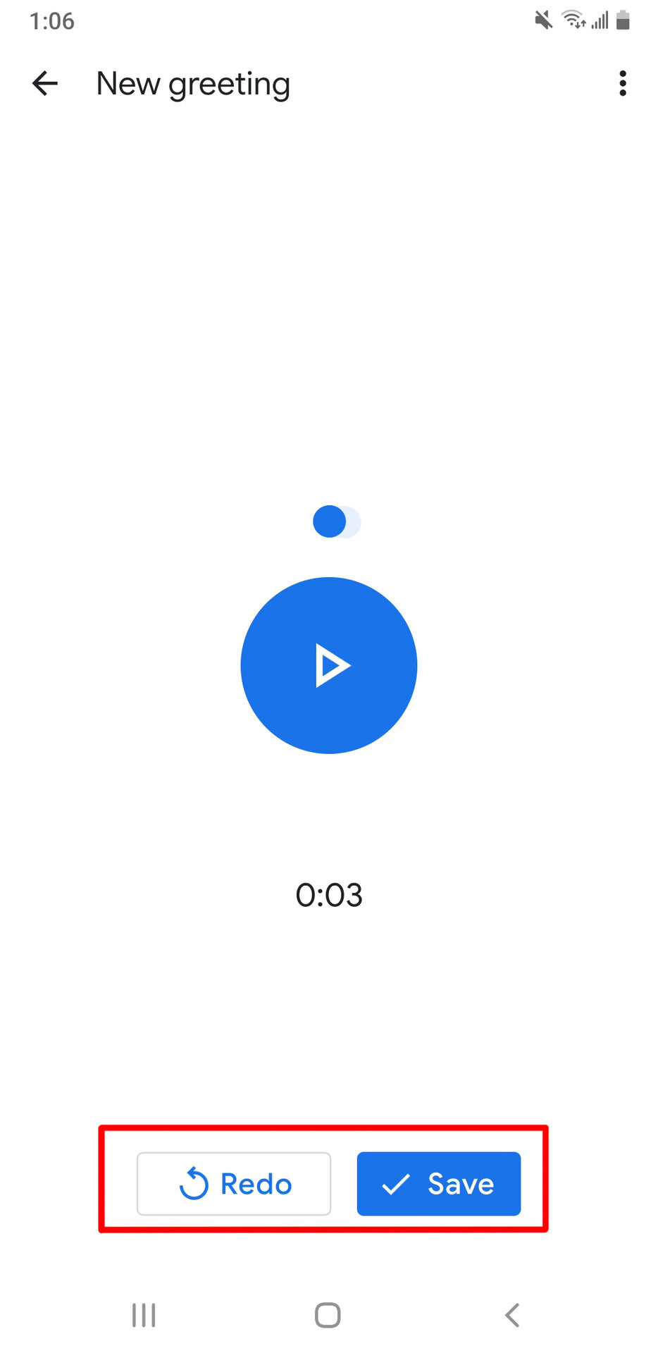 Change VoiceMail Save Recording Button