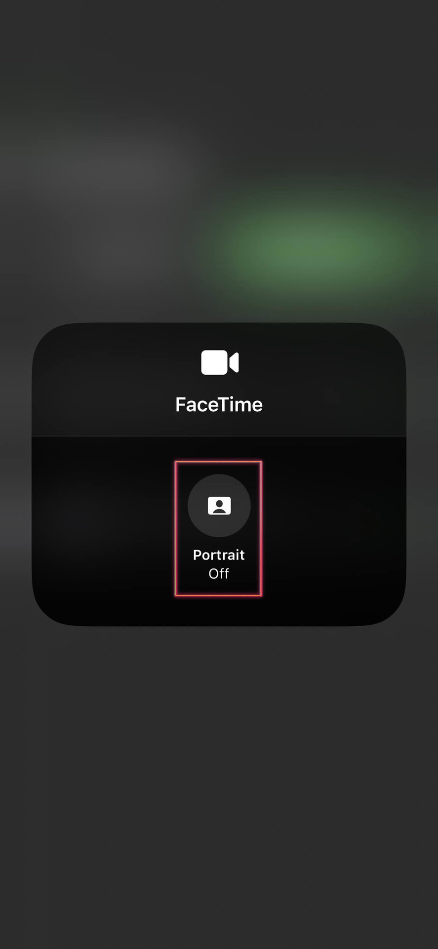 Turn on Facetime portrait mode from the Control Center 3
