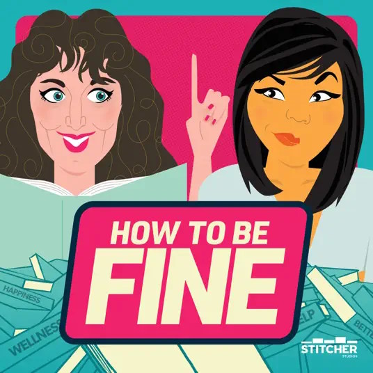 How to Be Fine podcast for women