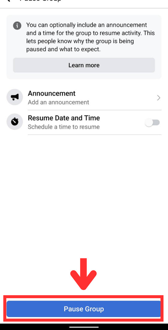 Confirm by tapping on Pause Group