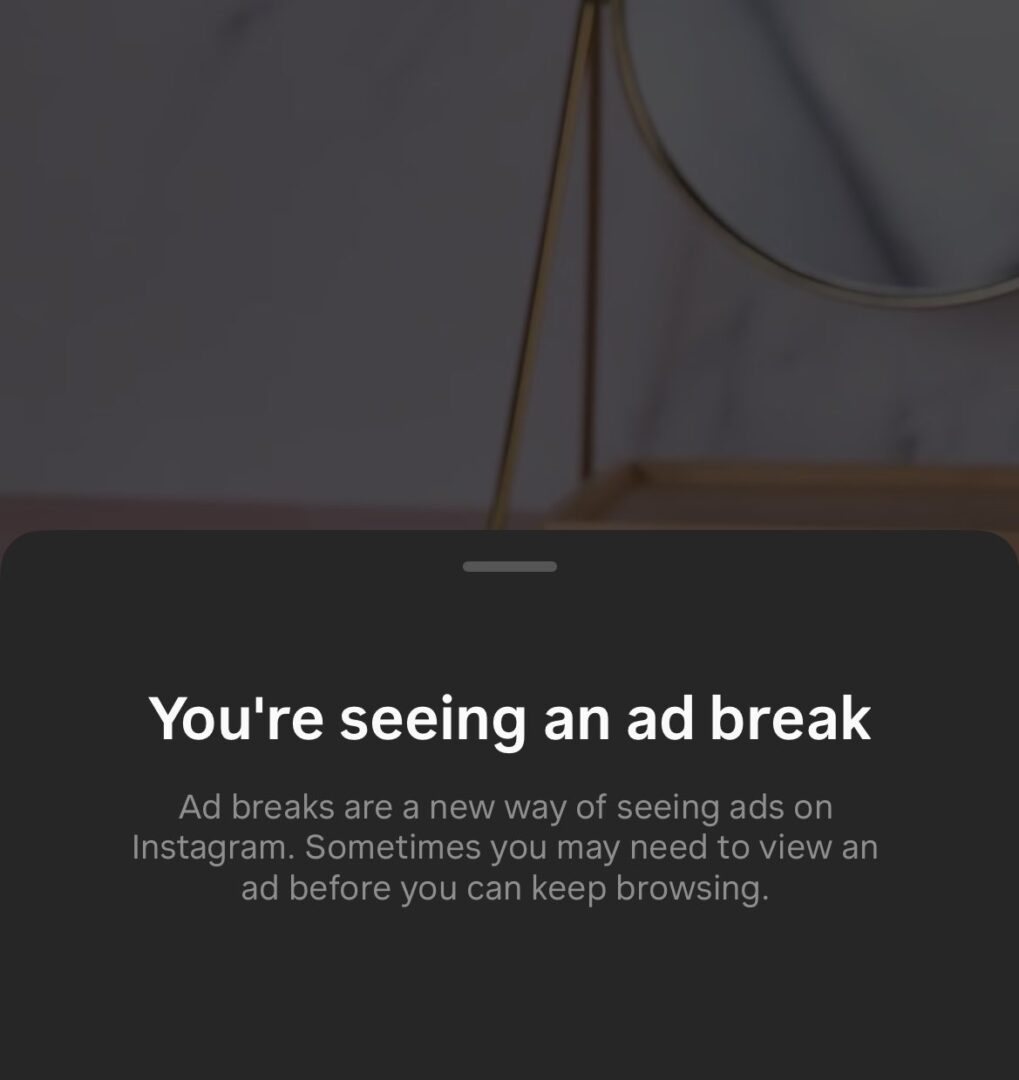 Quick Ad Break Instagram is testing showing new unskippable ad breaks - Android Authority
