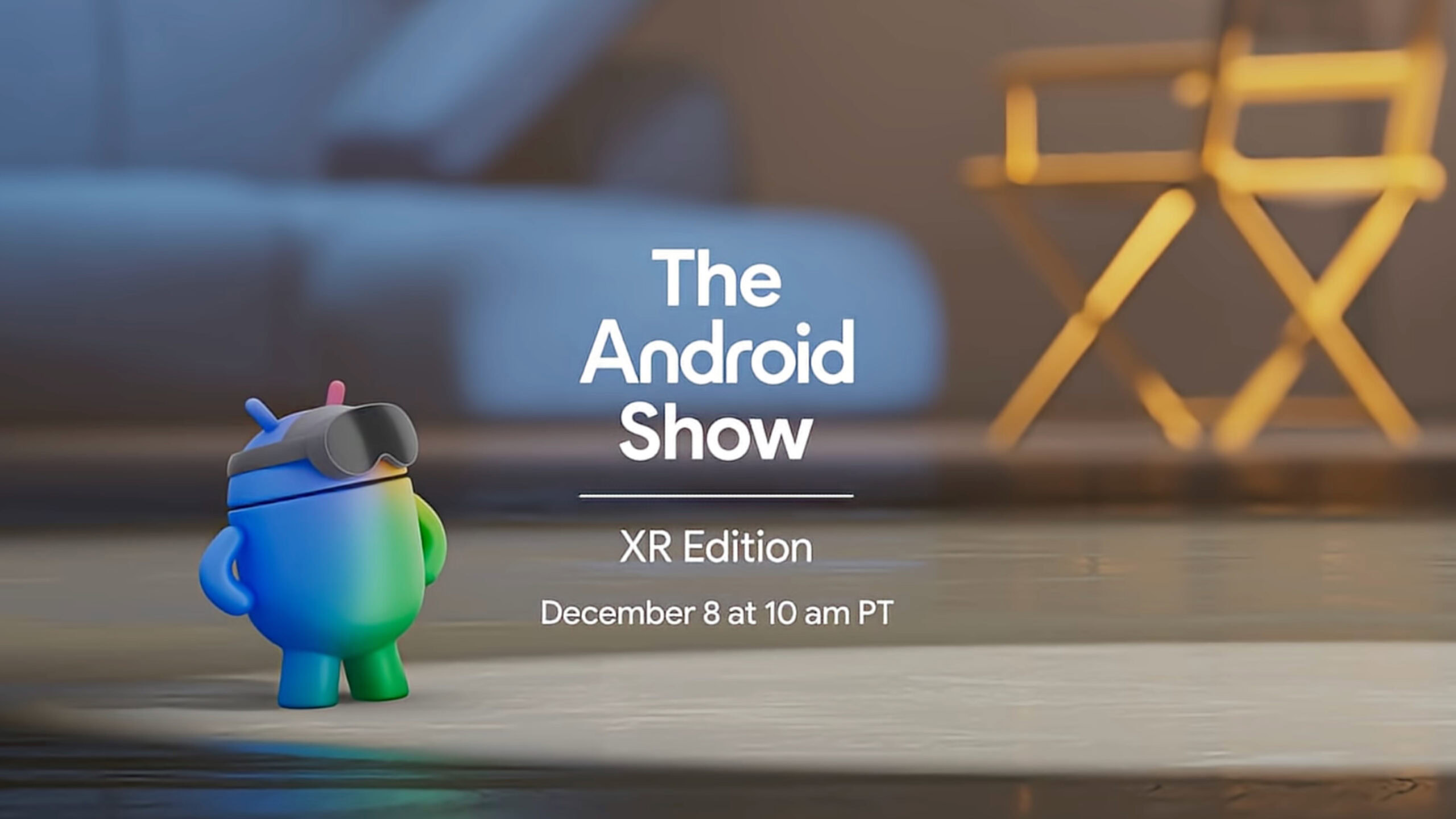 Google is teasing an ‘exciting’ Android XR livestream, and you can preview it now