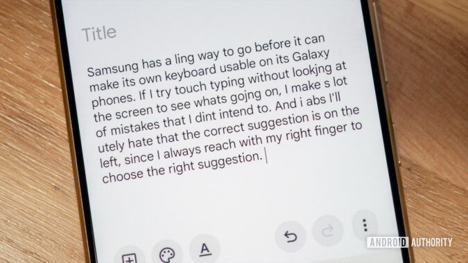 Samsung is giving all of Android a bad rep with its terrible keyboard