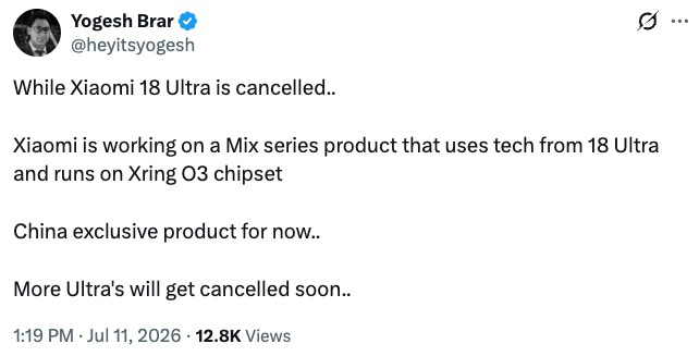 Yogesh Brar on X Xiaomi 18 Ultra cancelled Yogesh Brar on X Xiaomi 18 Ultra cancelled