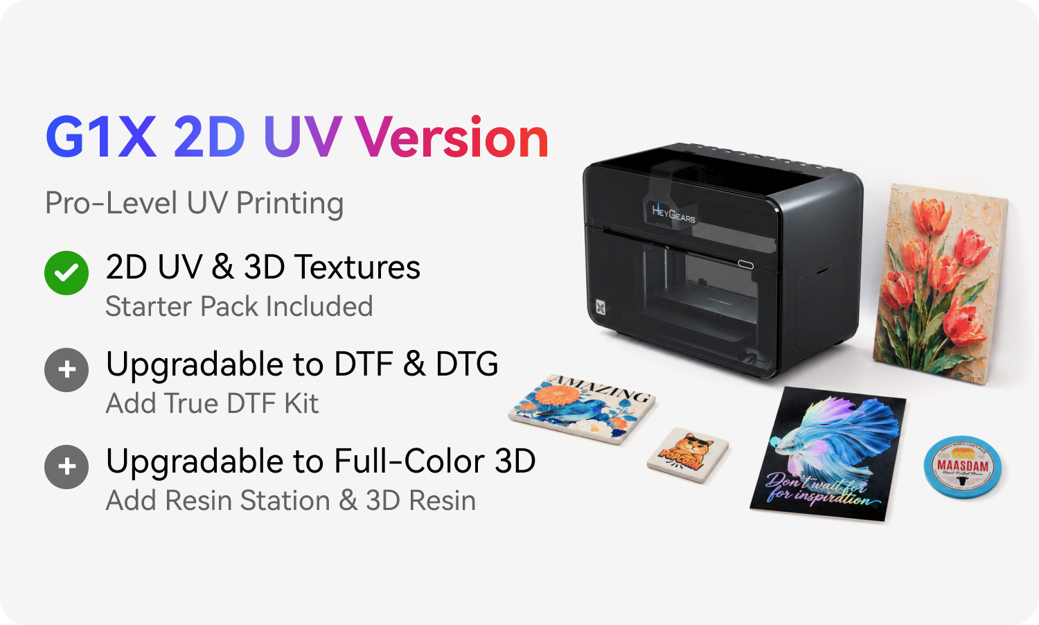 HeyGears G1X 2D UV Version